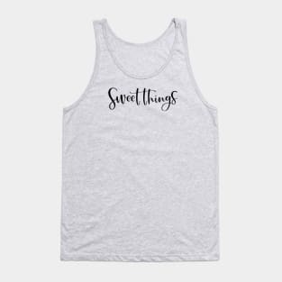 Sweet Things design Tank Top